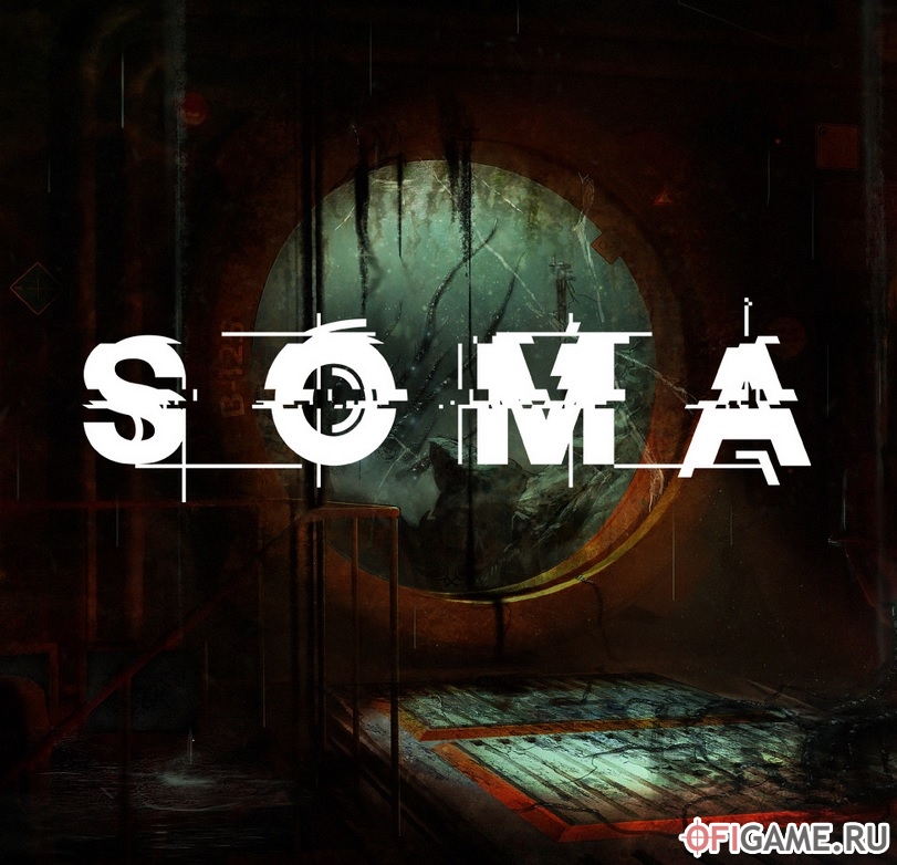 Скачать SOMA через торрент для PC