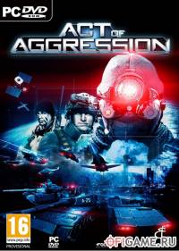 Скачать игру Act of Aggression через торрент