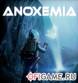 Скачать Anoxemia через торрент для PC