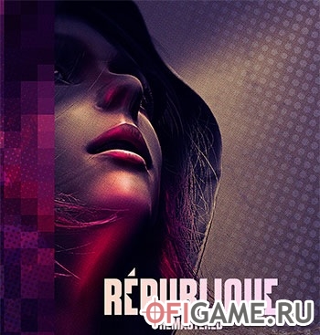 Скачать Republique Remastered через торрент для PC