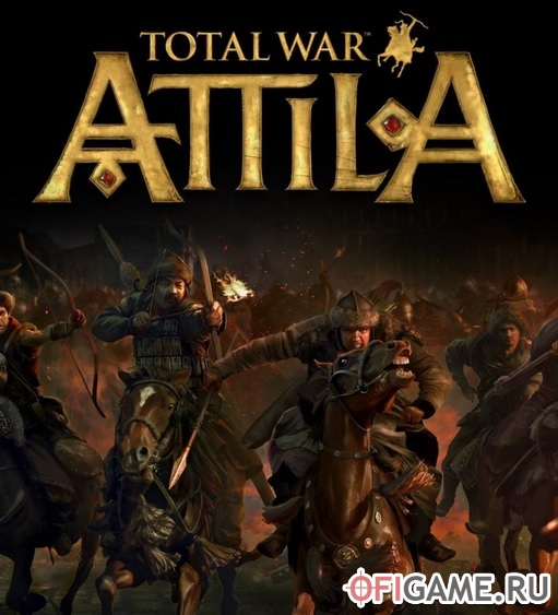 Скачать Total War: ATTILA через торрент для PC