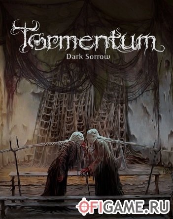 Скачать Tormentum - Dark Sorrow через торрент для PC