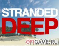 Скачать игру Stranded Deep через торрент