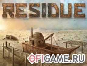 Скачать Residue: Final Cut через торрент для PC