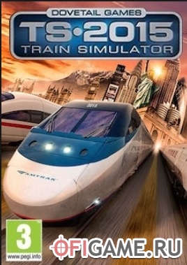 Скачать Train Simulator 2015 через торрент для PC