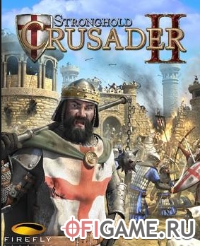 Скачать Stronghold Crusader 2 через торрент для PC