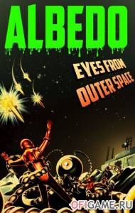 Albedo: Eyes from Outer Space