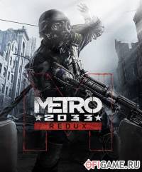 Metro 2033: Redux