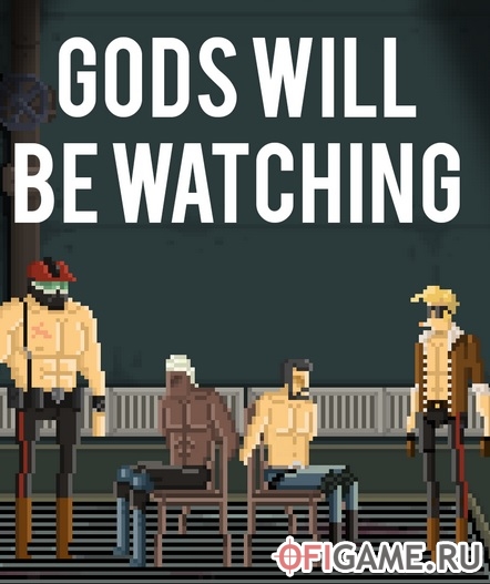 Скачать Gods Will Be Watching через торрент для PC