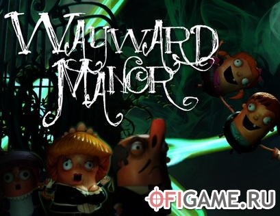 Скачать Wayward Manor через торрент для PC