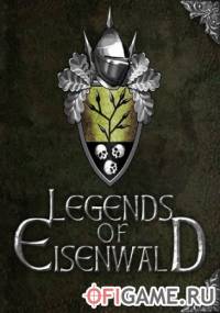 Скачать игру Legends of Eisenwald через торрент