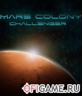 Скачать Mars Colony Challenger через торрент для PC