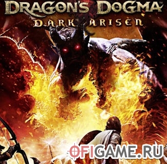 Скачать Dragons Dogma: Dark Arisen через торрент для PC