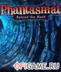 Скачать игру Phantasmat 5: Behind the Mask CE через торрент