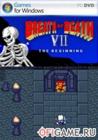 Скачать игру Breath of Death 7 The Beginning через торрент