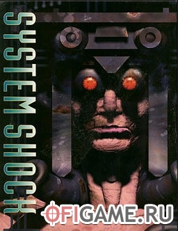 Скачать System Shock через торрент для PC