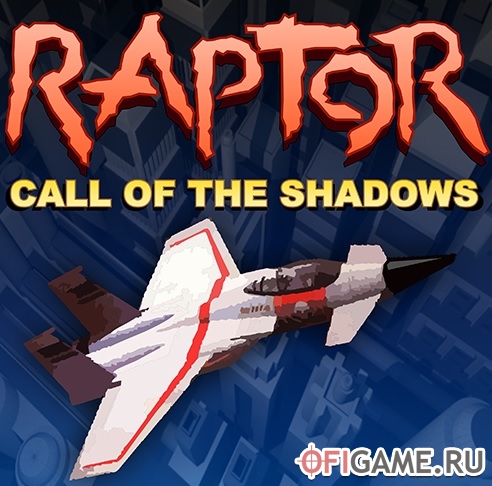 Скачать Raptor: Call Of Shadows через торрент для PC