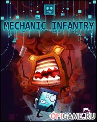 Скачать игру Mechanic Infantry через торрент