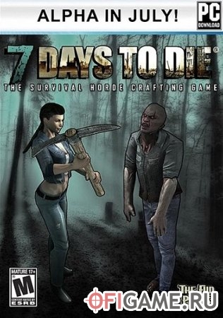 Скачать 7 Days To Die через торрент для PC