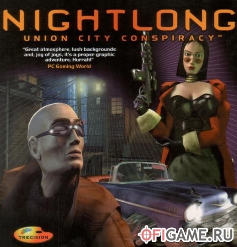 Скачать Nightlong: Union City Conspiracy через торрент для PC