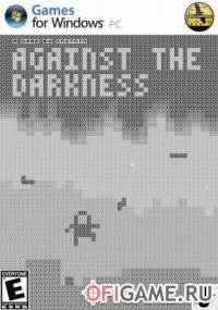 Скачать игру Against the Darkness через торрент