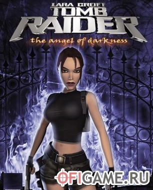 Скачать Tomb Raider - The Angel of Darkness через торрент для PC